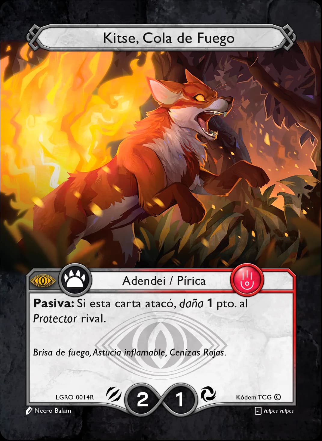 Kitse, Cola de Fuego