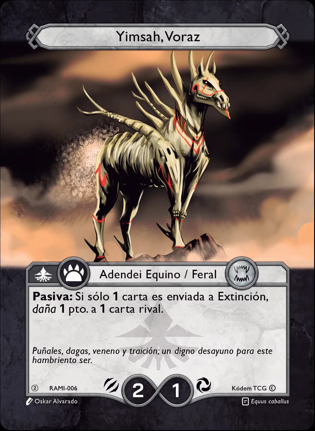 Yimsah, Voraz