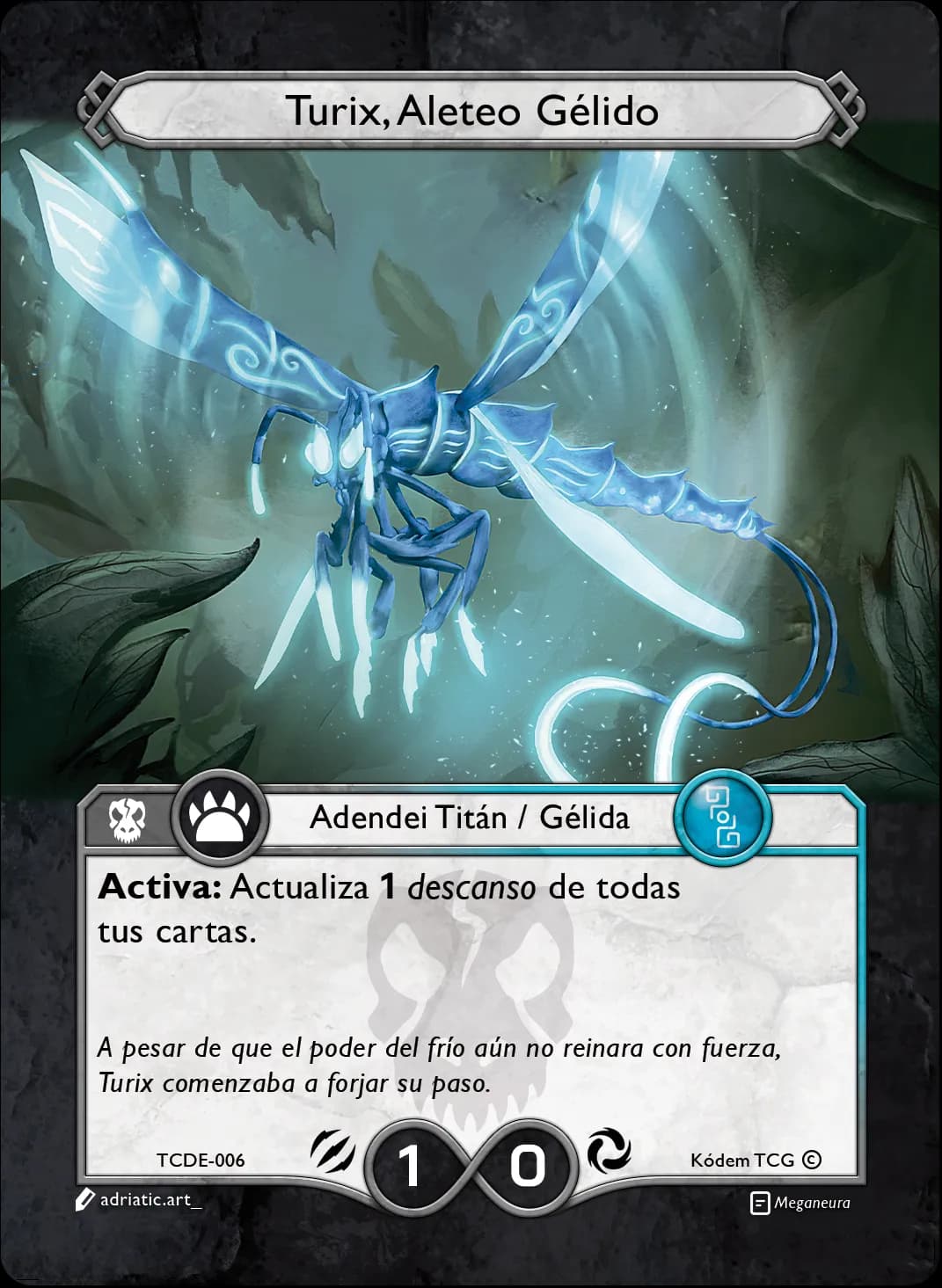 Turix, Aleteo Gelido