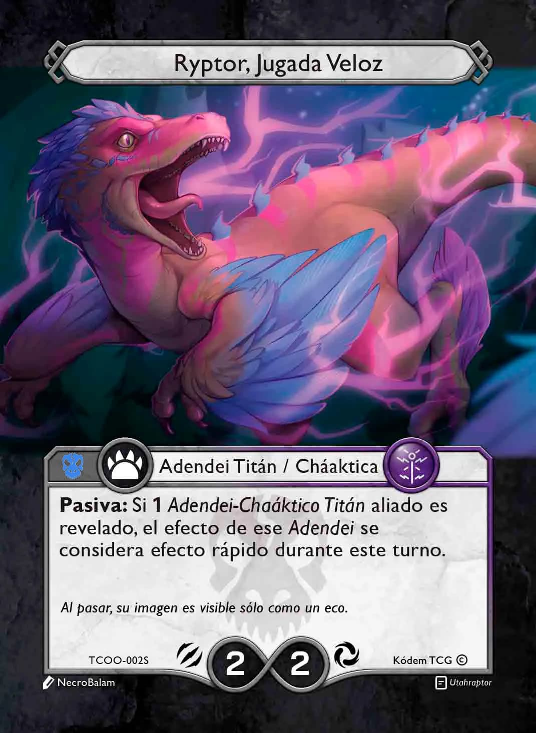 Ryptor, Jugada Veloz