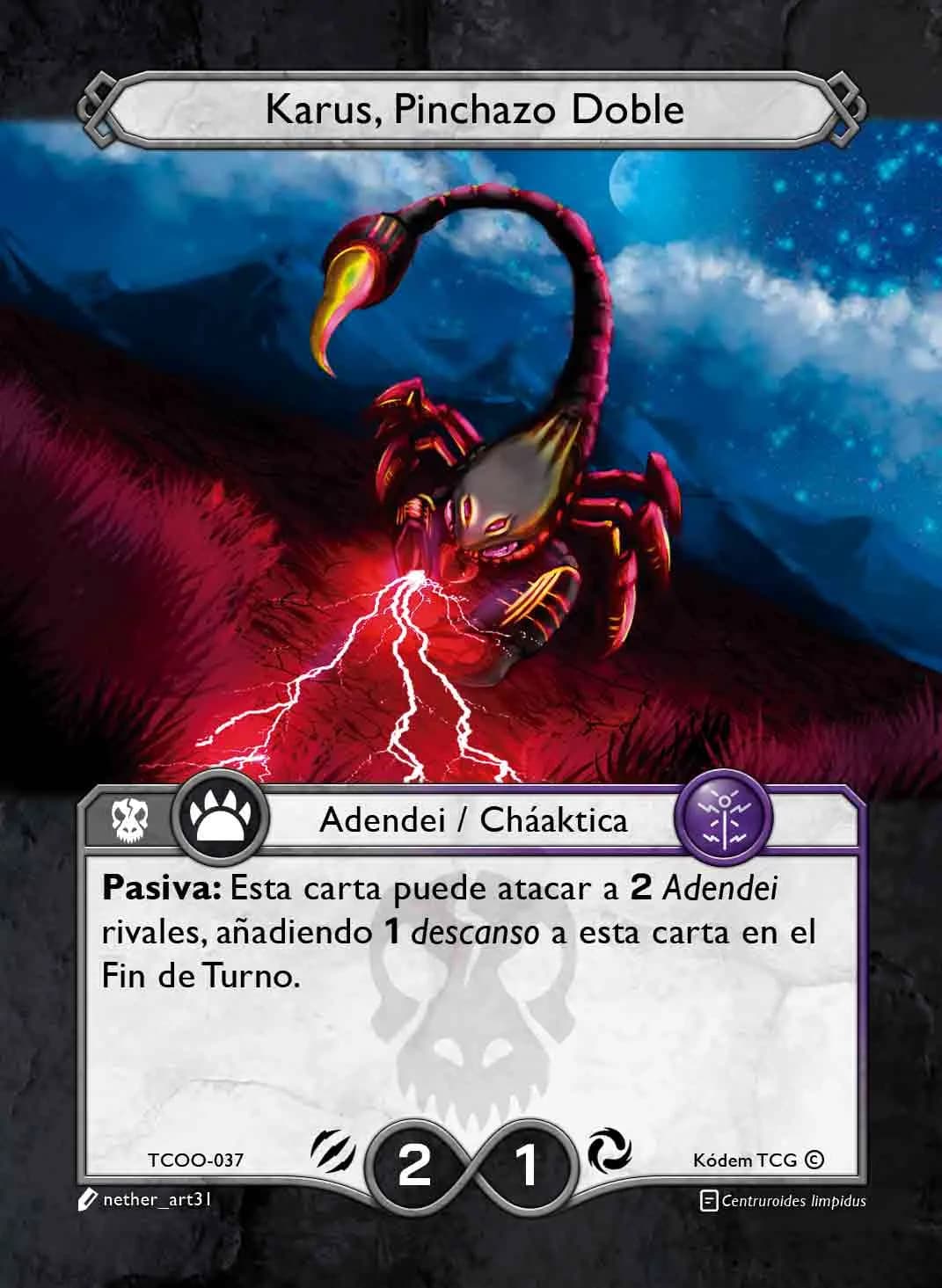 Karus, Pinchazo Doble
