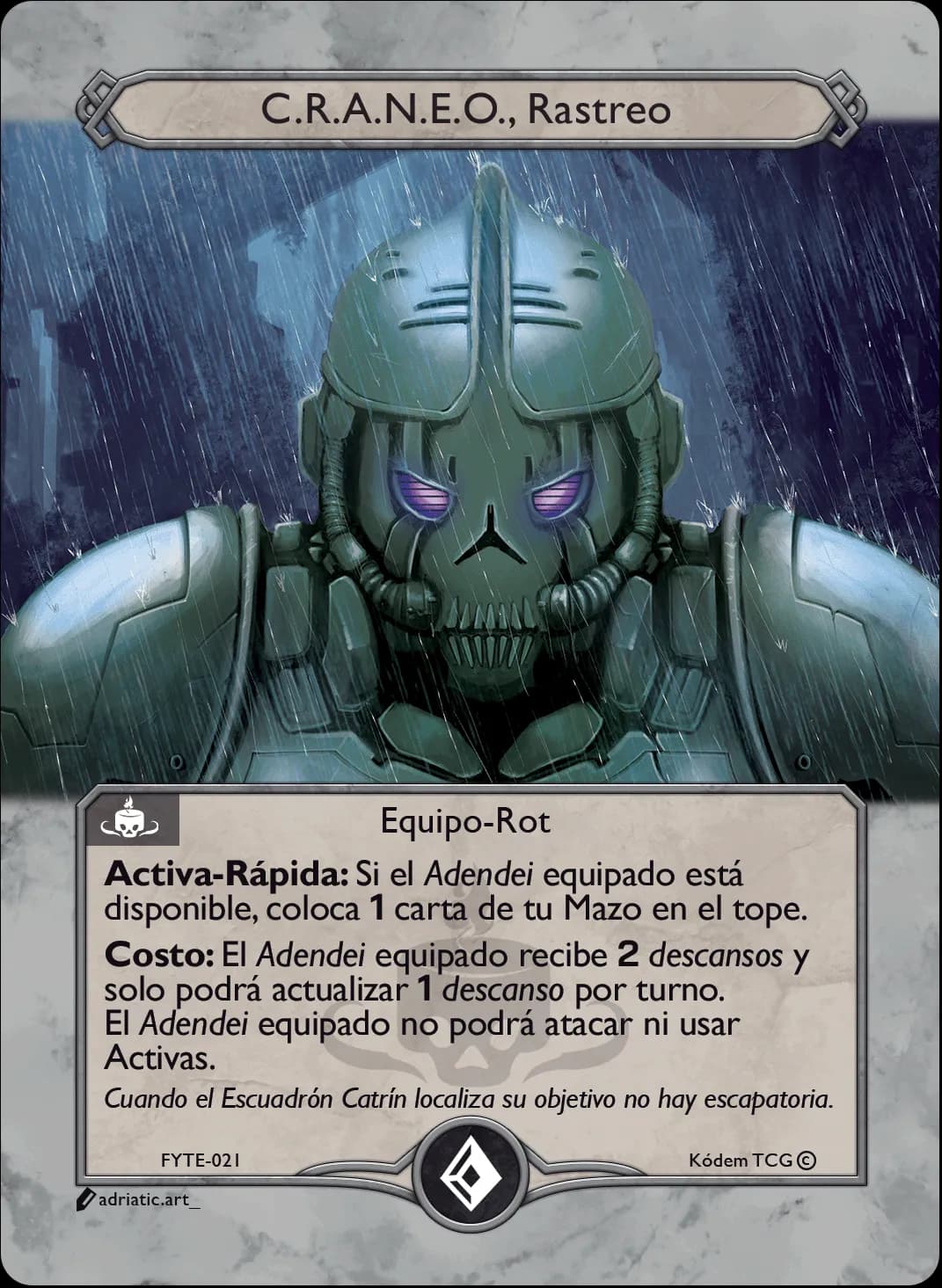 C.R.A.N.E.O., Rastreo